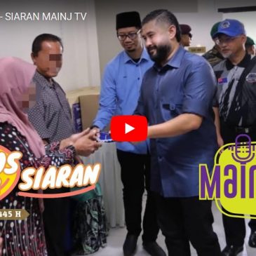 SIARAN MAINJ TV – 10 OGOS 2023