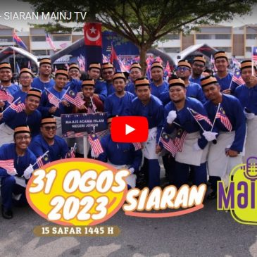 SIARAN MAINJ TV – 31 OGOS 2023