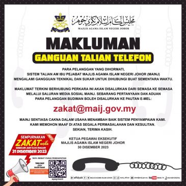 Makluman Gangguan Talian Telefon Ibu Pejabat MAIJ