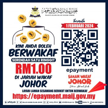 Anda Boleh Berwakaf serendah RM1 di Jariah Wakaf Johor