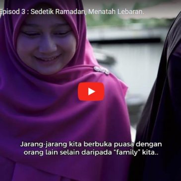 Mainj Kan Ada Episod 3 : Sedetik Ramadan, Menatah Lebaran